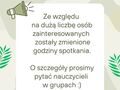 OGŁOSZENIE- WARSZTAT MASAŻ CASTILLO MORALESA o treści: Ze względu  na dużą liczbę osób zainteresowanych   zostały zmienione godziny spotkania.  O szczegóły prosimy pytać nauczycieli  w grupach